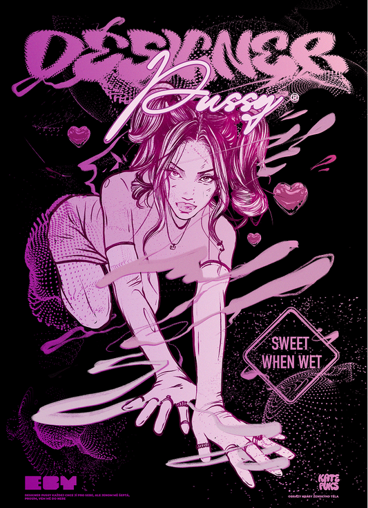 Designer Pussy  – Podepsaný plakát