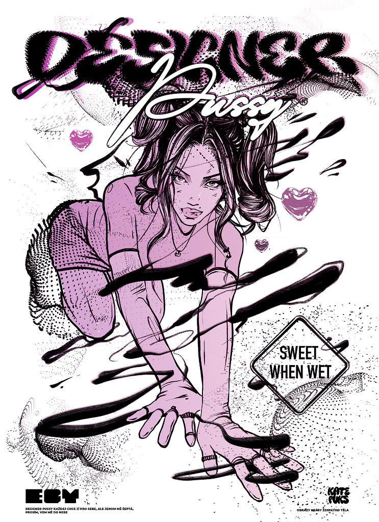 Designer Pussy  – Podepsaný plakát